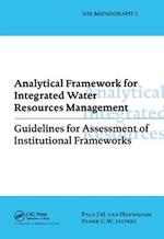 Analytical Framework for Integrated Water Resources Management: IHE monographs 2
