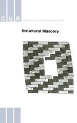 Structural Masonry: An Experimental/ Numerical Basis for Practical Design Rules (CUR Report 171)