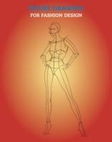 Figure drawing for fashion design. Ediz. illustrata - Elisabetta Drudi,Tiziana Paci - copertina