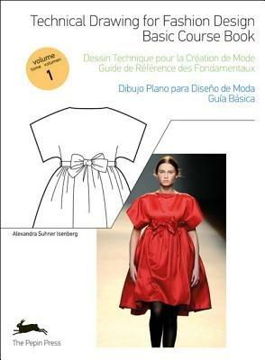 Technical drawing for fashion. Ediz. inglese, spagnola, francese e tedesca. Con CD-ROM. Vol. 1 - copertina