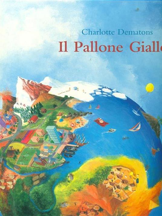 Il pallone giallo - Charlotte Dematons - copertina