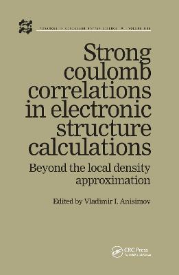 Strong Coulomb Correlations in Electronic Structure Calculations - cover