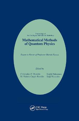 Mathematical Methods of Quantum Physics: 2nd Jagna International Workshop: Essays in Honor of Professor Hiroshi Ezawa - cover