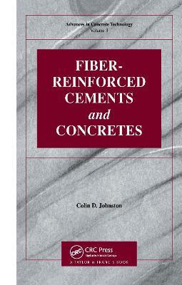 Fiber-Reinforced Cements and Concretes - Colin D Johnston - cover