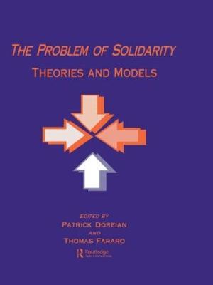 The Problem of Solidarity: Theories and Models - cover