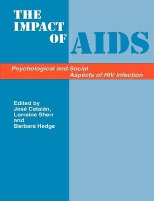 The Impact of Aids: Psychological and Social Aspects of HIV Infection - cover