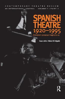 Spanish Theatre 1920 - 1995: Strategies in Protest and Imagination (2) - cover