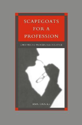 Scapegoats for a Profession - Ann Daniel - cover