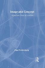Image and Concept: Mythopoetic Roots of Literature