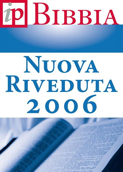 La Bibbia - Nuova Riveduta 2006 - Società Biblica di Ginevra - ebook