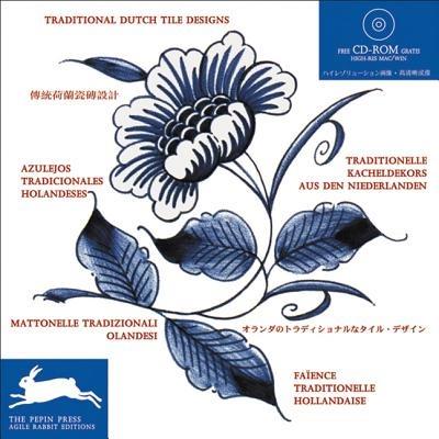 Traditional dutch tile design. Ediz. multilingue. Con CD-ROM - Pepin Van Roojen - copertina