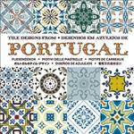 Tile designs from Portugal. Ediz. multilingue. Con CD-ROM