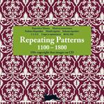 Repeating patterns (1300-1800). Ediz. multilingue. Con CD-ROM