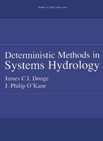 Deterministic Methods in Systems Hydrology: IHE Delft Lecture Note Series