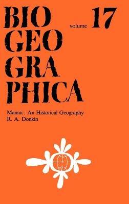 Manna: A Historical Geography - R.A. Donkin - cover