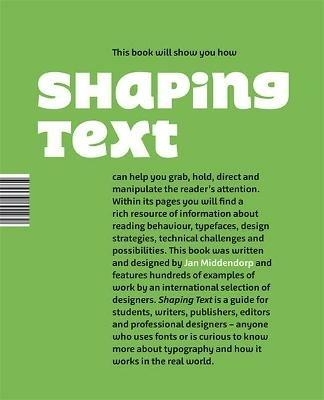 Shaping Text: Type, Typography and the Reader - Jan Middendorp - cover