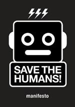 Save the Humans: How to Survive