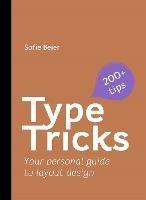 Type Tricks: Layout Design: Your Personal Guide to Layout Design - Sofie Beier - cover