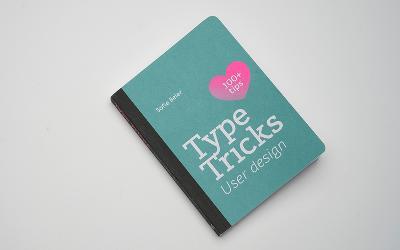 Type Tricks: User Design: Your Personal Guide to User Design - Sofie Beier - cover
