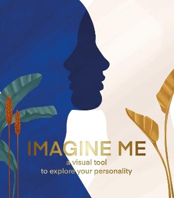 Imagine Me (revised): A visual tool to explore your personality - Lisa den Teuling - cover