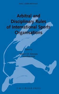 Arbitral and Disciplinary Rules of International Sports Organisations - cover