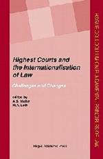 Highest Courts and the Internationalisation of Law: Challenges and Changes