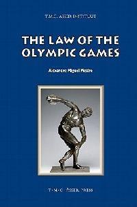 The Law of the Olympic Games - Alexandre Miguel Mestre - cover