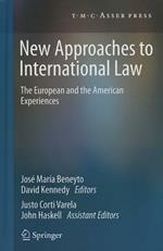 New Approaches to International Law: The European and the American Experiences