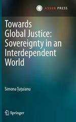 Towards Global Justice: Sovereignty in an Interdependent World