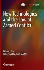 New Technologies and the Law of Armed Conflict