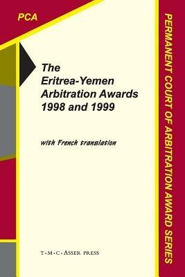The Eritrea-Yemen Arbitration Awards 1998 and 1999 - Permanent Court of Arbitration - cover
