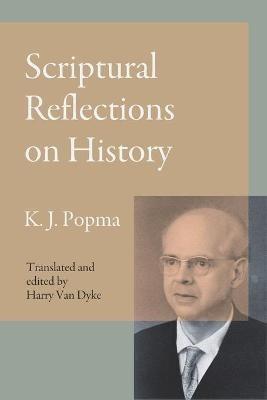 Scriptural Reflections on History - Klaas Johan Popma - cover