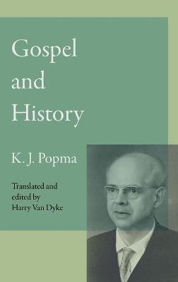 Gospel and History - Klaas Johan Popma - cover