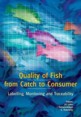 Quality of Fish from Catch to Consumer: Labelling, Monitoring and Traceability - cover