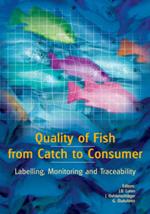 Quality of Fish from Catch to Consumer: Labelling, Monitoring and Traceability