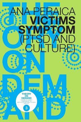 Victims Symptom - Ana Peraica - cover