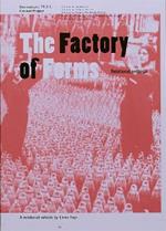 The Factory of Forms