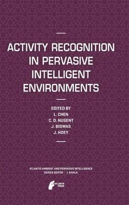 Activity Recognition in Pervasive Intelligent Environments - cover