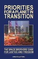 Priorities for a Planet in Transition - The Space Brothers' Case for Justice and Freedom - Gerard Aartsen - cover