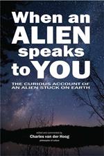 When an Alien Speaks to You .....