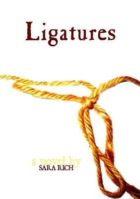 Ligatures - Sara Rich - cover
