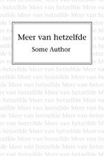 Meer van hetzelfde