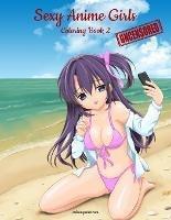 Sexy Anime Girls Uncensored Coloring Book for Grown-Ups 2 - cover