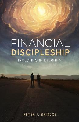 Financial Discipleship - Peter J Briscoe - cover
