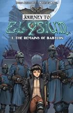Journey to Elysium: The Remains of Babylon