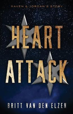 Heart Attack: A Second Chance Romance Story - Britt Van Den Elzen - cover
