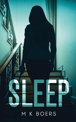Sleep - M K Boers - cover