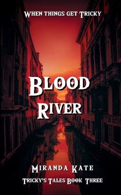 Blood River - Miranda Kate - cover