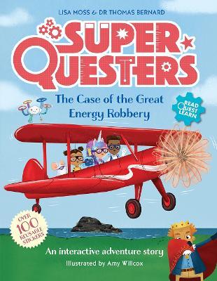 SuperQuesters: The Case of the Great Energy Robbery - Dr Thomas Bernard,Lisa Moss - cover