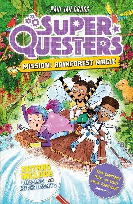 SuperQuesters Mission: Rainforest Magic - Paul Ian Cross - cover